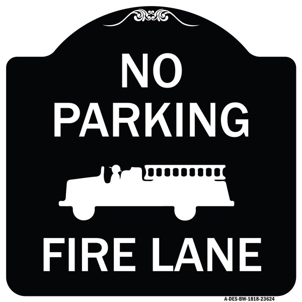 Signmission No Parking Fire Lane with Graphic Heavy-Gauge Aluminum Architectural Sign, 18" x 18", BW-1818-23624 A-DES-BW-1818-23624 - main